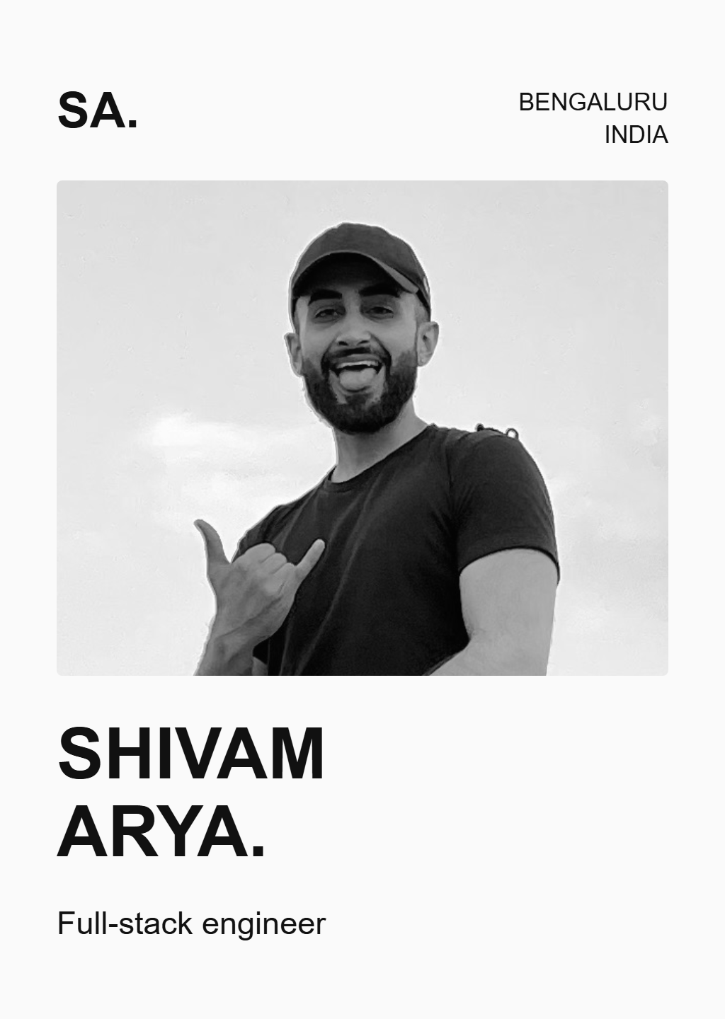 Shivam Arya’s monochrome portrait ID card, full-stack engineer in Bengaluru